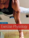 Looseleaf for Exercise Phisiology - Scott Powers, Edward T. Howley