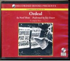 Ordeal by Nevil Shute Unabridged CD Audiobook - Nevil Shute, Ian Stuart, Ian Stuart