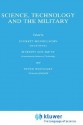 Science, Technology and the Military - Everett Mendelsohn