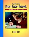 Inside the Writer's-Reader's Notebook: A Workshop Essential - Linda Rief