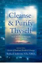 Cleanse And Purify Thyself, Book Two: Secrets Of Radiant Health And Energy - Judith Mathieu