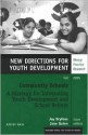 Community Schools: A Strategy for Integrating Youth Development and School Reform, Number 107: New Directions for Youth Development (J-B MHS Single Issue Mental Health Services) - Jane Quinn