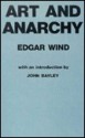 Art and Anarchy - Edgar Wind, Duckworth Company Staff, Duckworth Co., Ltd., John Bayley