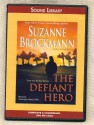 The Defiant Hero (Troubleshooters, Book 2) - Suzanne Brockmann, Carrington MacDuffie