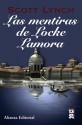 Las mentiras de Locke Lamora (Las crónicas de los caballeros bastardos, #1) - Scott Lynch