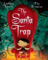 The Santa Trap - Jonathan Emmett, Poly Bernatene