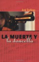 La Muerte y La Doncella - Ariel Dorfman