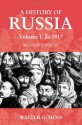 A History of Russia, Volume 1: To 1917 - Walter G. Moss, David Abulafia