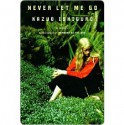 Never Let Me Go - Kazuo Ishiguro