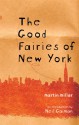 The Good Fairies of New York - Martin Millar, Neil Gaiman