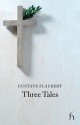 Three Tales - Margaret Drabble, Gustave Flaubert, Howard Curtis