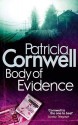 Body of Evidence (Kay Scarpetta #2) - Patricia Cornwell