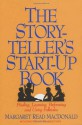 Storyteller's Start-Up Book - Margaret Read MacDonald, Liz Parkhurst