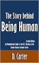 The Story behind Being Human: An Unauthorized Guide to the U.S. Version of the Science Fiction Creature Series [Article, Second Edition] - D. Carter