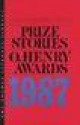 Prize Stories 1987 - William Miller Abrahams