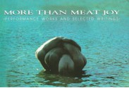 More Than Meat Joy: Performance Works and Selected Writings - Carolee Schneemann