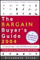 The Bargain Buyer's Guide 2004: The Consumer's Bible to Big Savings Online & by Mail - Elizabeth Cline