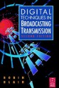 Digital Techniques in Broadcasting Transmission - Robin Blair