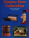 Country Store Collectibles - Douglas Congdon-Martin, Doug Condon-Martin, Robert Biondi