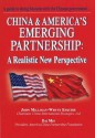 China & America's Emerging Partnership: A Realistic New Perspective - John Milligan-whyte, Dai Min