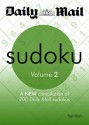 Sudoku: V. 2: A New Compilation of 200 "Daily Mail" Sudokus - Daily Mail