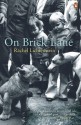 On Brick Lane - Rachel Lichtenstein