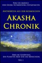 "Antworten aus der kosmischen AKASHA CHRONIK. Über die Schöpfung, den Planeten Erde und das Menschsein." (von LIA erzählt, von Georg Schmertzing festgehalten.) (German Edition) - Lia, Georg Schmertzing