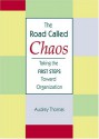 The Road Called Chaos - Audrey Thomas