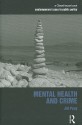 Mental Health and Crime - Jill Peay