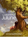 The Month of Julune - Kimberley McMillan, Adam Murray