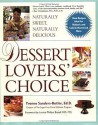 Dessert Lovers' Choice: Naturally sweet, naturally delicious - Yvonne Sanders-Butler, Yvonne Sanders-Butler