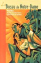 Classic Literary Adaptation: Le Bossu de Notre-Dame Classic Literary Adaptation: Le Bossu de Notre-Dame - Paulette Collet, Paulette Collet