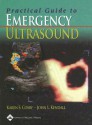 Practical Guide to Emergency Ultrasound - Karen S. Cosby, John L. Kendall