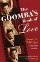 The Goomba's Book of Love - Steven R. Schirripa, Charles Fleming