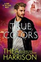 True Colors - Thea Harrison