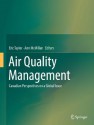 Air Quality Management: Canadian Perspectives on a Global Issue - Eric Taylor, Ann McMillan