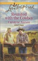 Reunited with the Cowboy - Carolyne Aarsen