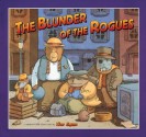 The Blunder of the Rogues - Tim Egan