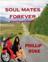 Soul Mates Forever - Phillip Duke