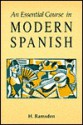 An Essential Course in Modern Spanish - H. Ramsden