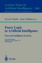 Fuzzy Logic in Artificial Intelligence: Ijcai '95 Workshop, Montreal, Canada, August 19-21, 1995, Selected Papers - Trevor Martin