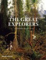 The Great Explorers - Robin Hanbury-Tenison