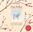 Hachiko: The True Story of a Loyal Dog - Pamela S. Turner, Yan Nascimbene