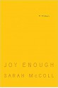 Joy Enough - Sarah McColl