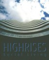 Highrises: Social Living - Rita Granda, Ana G. Cañizares, Rita Granda