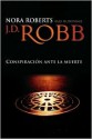 Conspiración ante la muerte - J.D. Robb