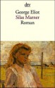 Silas Marner: der Weber von Raveloe - George Eliot, Elke Link, Sabine Roth