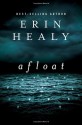 Afloat - Erin Healy