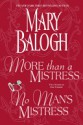 More Than a Mistress and No Man's Mistress (Mistress Trilogy #1-2) - Mary Balogh