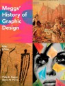 Meggs' History of Graphic Design - Philip B. Meggs, Alston W. Purvis